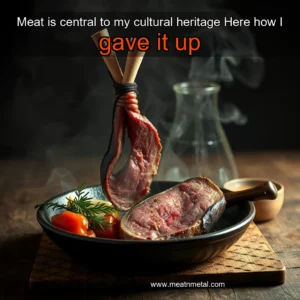 Read more about the article Meat is central to my cultural heritage  Here how I gave it up
