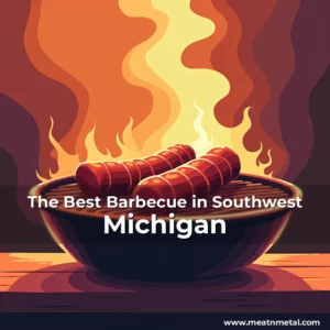 Read more about the article The Best Barbecue in Southwest Michigan